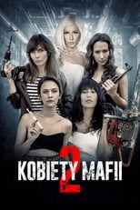 Kobiety mafii 2 (2019) - Vider