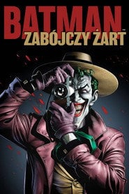 Batman: Zabójczy żart – informacje, obsada i gdzie obejrzeć online | eKino