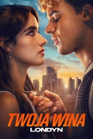 Twoja wina: Londyn Cały Film (2026) Online - Filman
