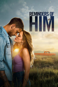 Reminders of Him. Cząstka Ciebie, którą znam Cały Film (2026) Online - Filman