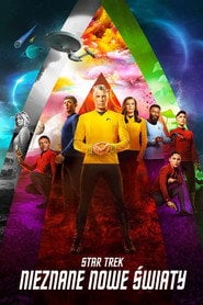 Sprawdź Star Trek: Nieznane nowe światy - Sezon 2 Online na Vider