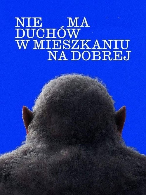 Sprawdź Nie ma duchów w mieszkaniu na Dobrej - dostępność w katalogu Vider